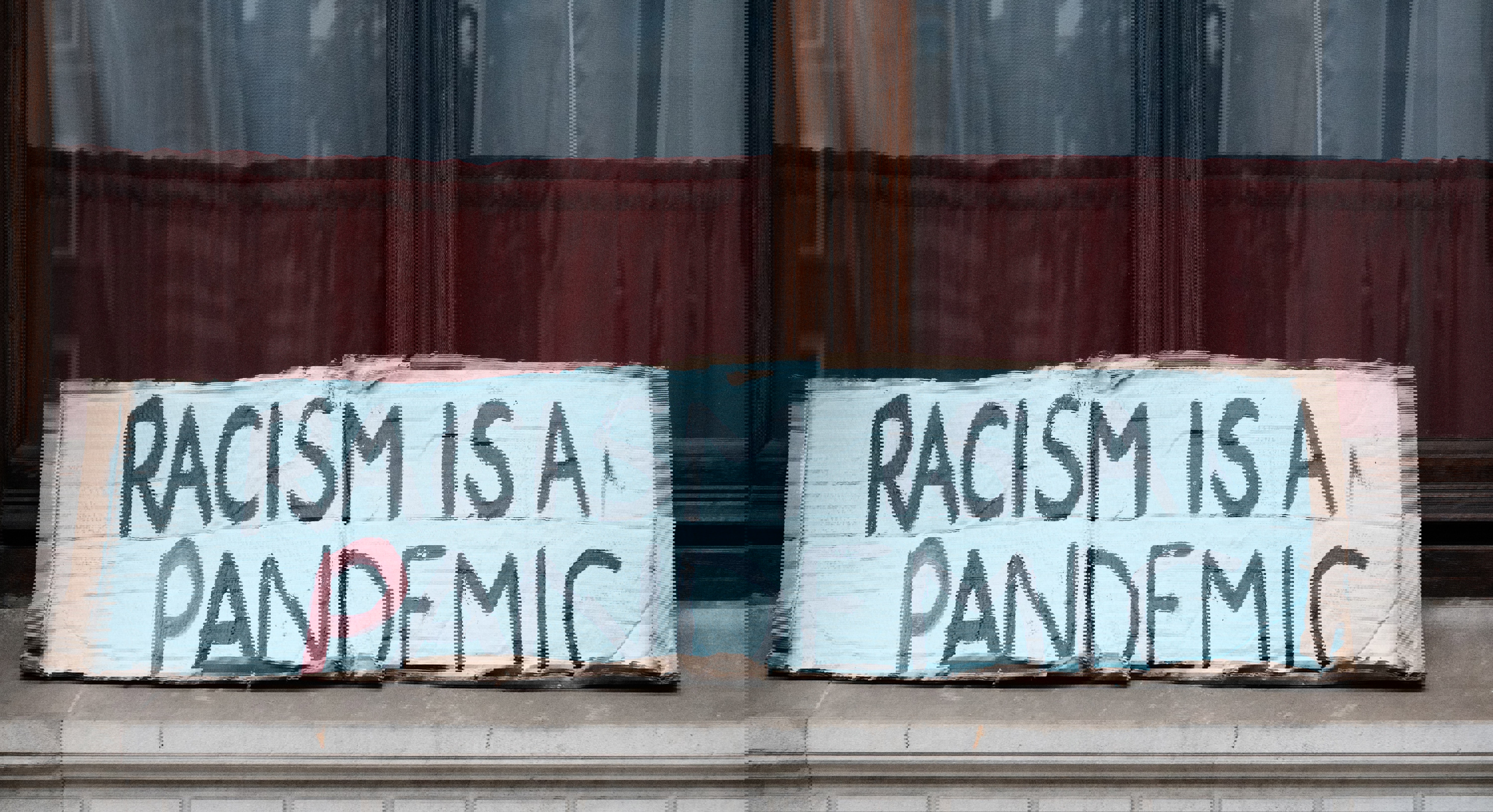 Racism is a pandemic