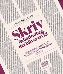 Skriv debatindlæg der bliver trykt