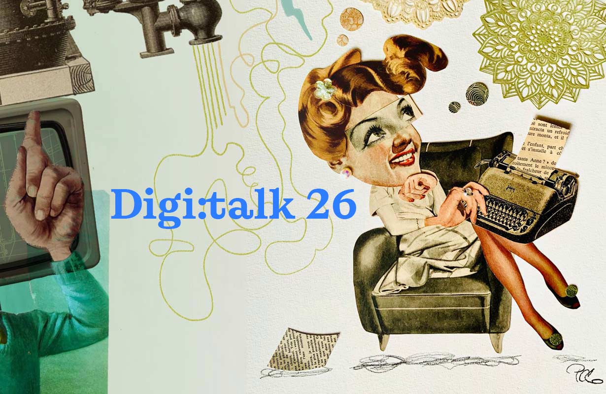 Digi:talk 26